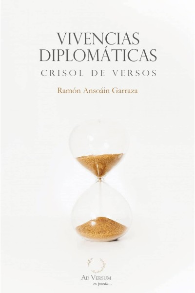 VIVENCIAS DIPLOMATICAS CRISOL DE VERSOS
