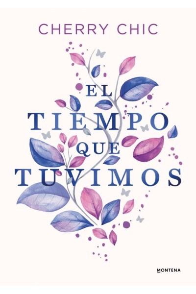EL TIEMPO QUE TUVIMOS