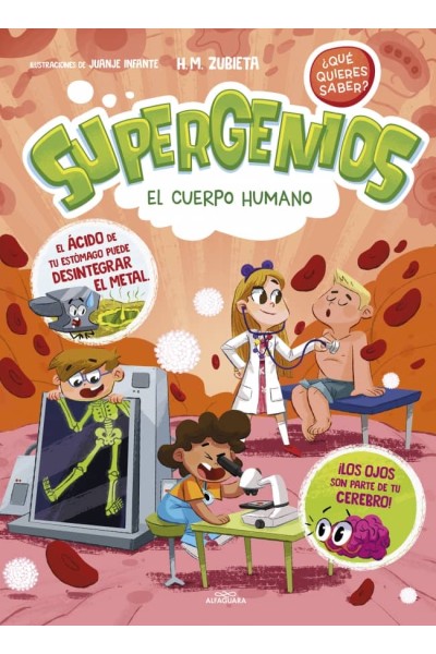 EL CUERPO HUMANO (SUPERGENIOS. ¿QUÉ QUIERES SABER? 1)
