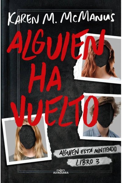 ALGUIEN HA VUELTO ALGUIEN ESTA MINTIENDO 3
