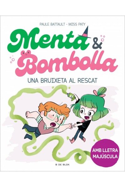 MENTA I BOMBOLLA 4 - UNA BRUIXETA AL RESCAT