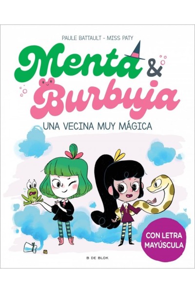 MENTA Y BURBUJA 2 - UNA VECINA MUY MÁGICA