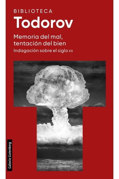 MEMORIA DEL MAL, TENTACIÓN DEL BIEN