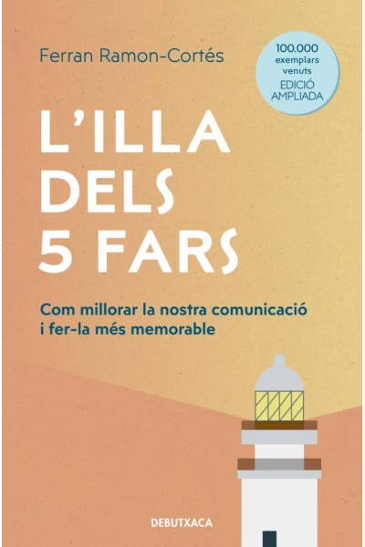 L'ILLA DELS 5 FARS (EDICIÓ AMPLIADA I ACTUALITZADA)