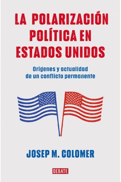 LA POLARIZACIÓN POLÍTICA EN ESTADOS UNIDOS