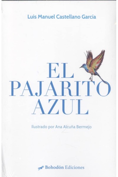 EL PAJARITO AZUL