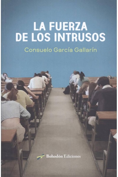 LA FUERZA DE LOS INTRUSOS