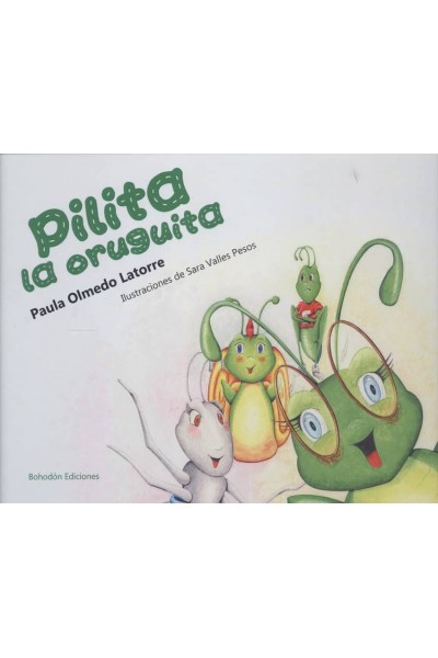 PILITA LA ORUGUITA