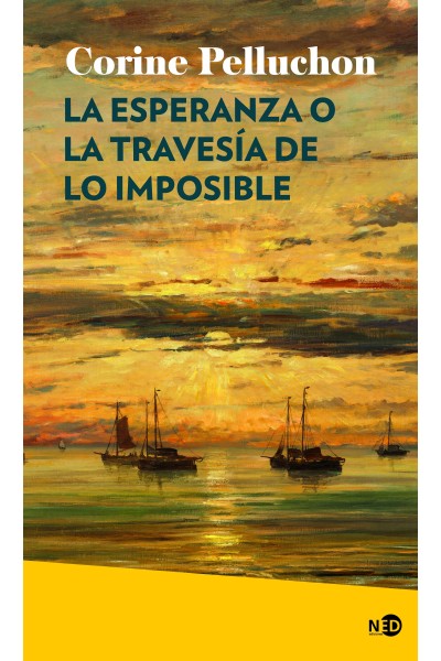 LA ESPERANZA O LA TRAVESÍA DE LO IMPOSIBLE