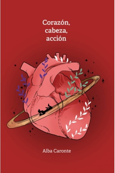 CORAZÓN, CABEZA, ACCIÓN