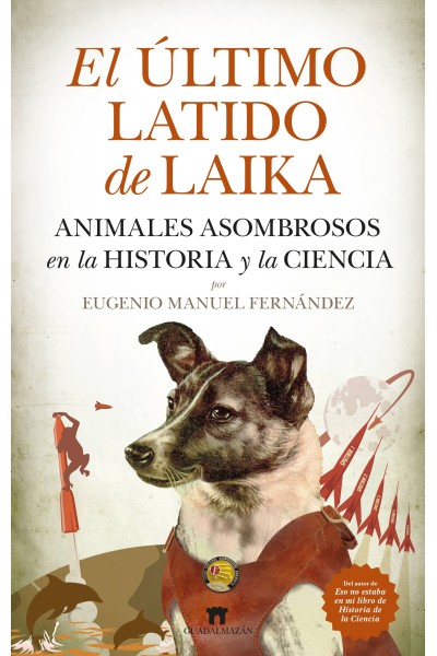 ÚLTIMO LATIDO DE LAIKA, EL