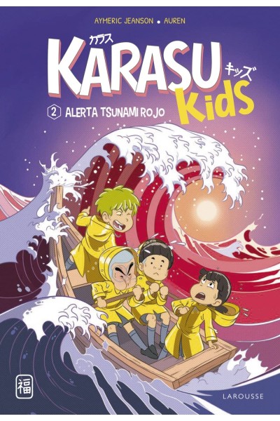 KARASU KIDS. ALERTA TSUNAMI ROJO