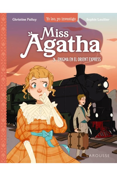 MISS AGATHA. ENIGMA EN EL ORIENT EXPRESS