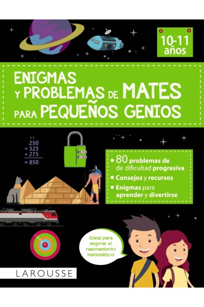 ENIGMAS Y PROBLEMAS DE MATES PARA PEQUEÑOS GENIOS (10-11 AÑOS)