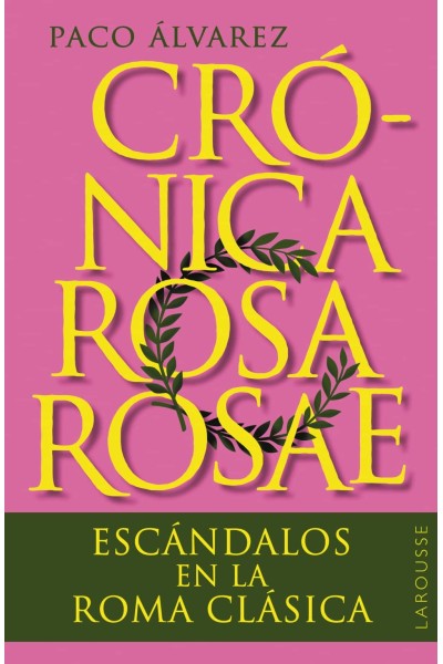 CRÓNICA ROSA ROSAE
