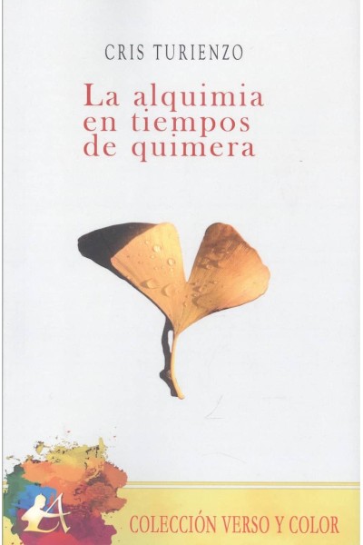 LA ALQUIMIA EN TIEMPOS DE QUIMERA