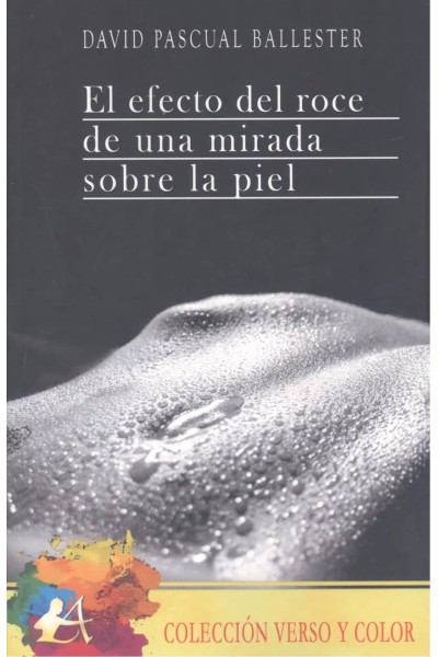 EFECTO DEL ROCE DE UNA MIRADA SOBRE LA PIEL