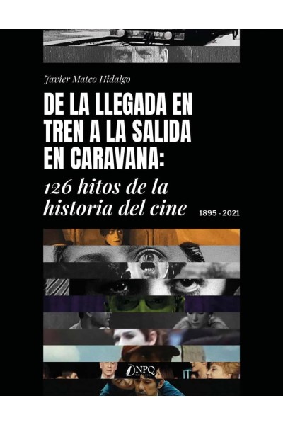 DE LA LLEGADA EN TREN A LA SALIDA EN CARAVANA.
