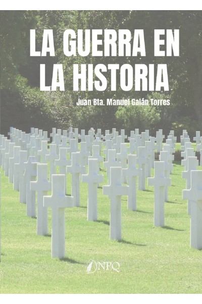 LA GUERRA EN LA HISTORIA