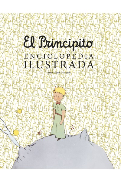 EL PRINCIPITO. ENCICLOPEDIA ILUSTRADA