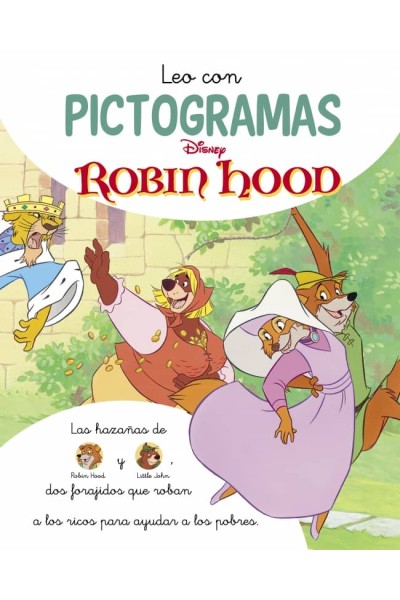 ROBIN HOOD. LEO CON PICTOGRAMAS (DISNEY. LECTOESCRITURA)