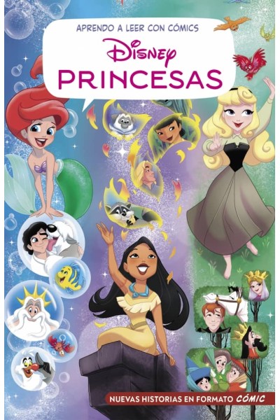 APRENDO A LEER CON CÓMICS DISNEY - LAS HISTORIAS MÁS DIVERTIDAS DE PRINCESAS DISNEY
