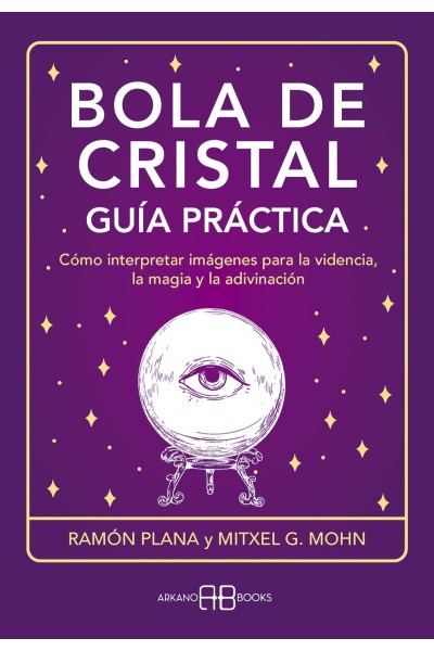 BOLA DE CRISTAL. GUÍA PRÁCTICA
