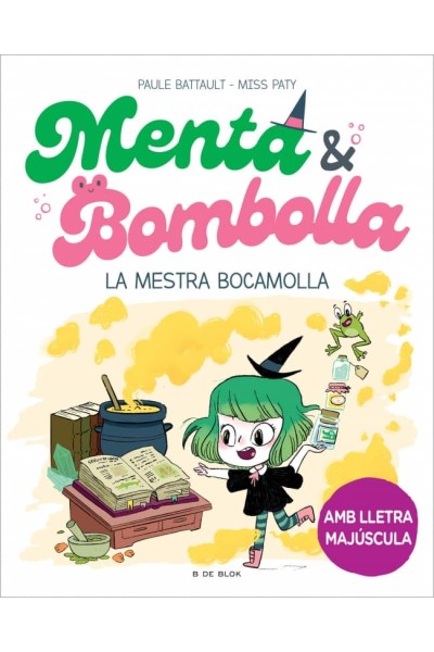 MENTA I BOMBOLLA 3 - LA MESTRA BOCAMOLLA