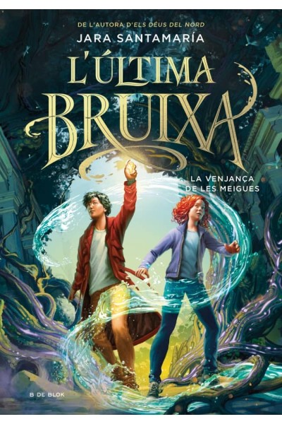 L'ÚLTIMA BRUIXA 2 - LA VENJANÇA DE LES MEIGUES