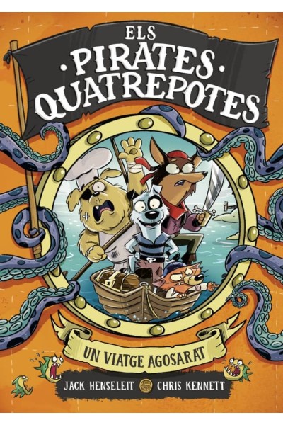 ELS PIRATES QUATREPOTES 1 - UN VIATGE AGOSARAT