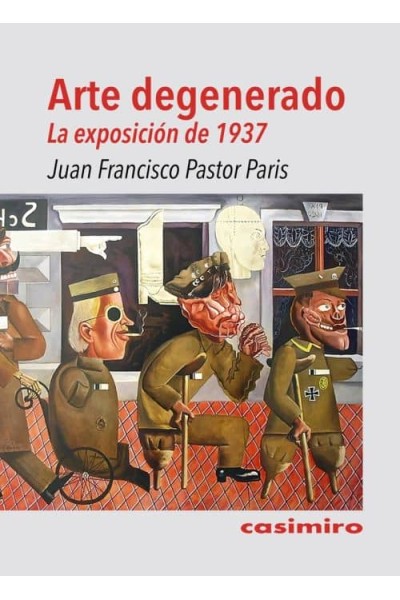 ARTE DEGENERADO. LA EXPOSICIÓN DE 1937