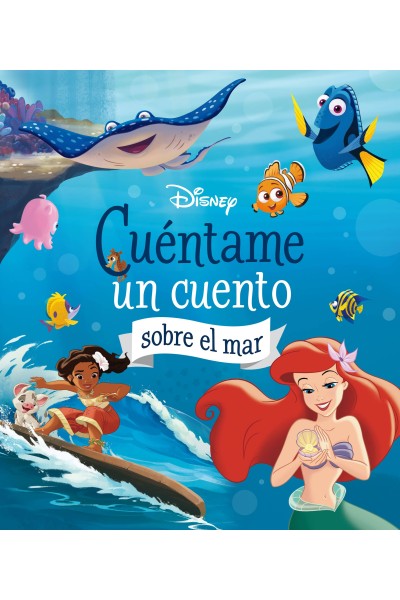 DISNEY. CUÉNTAME UN CUENTO SOBRE EL MAR