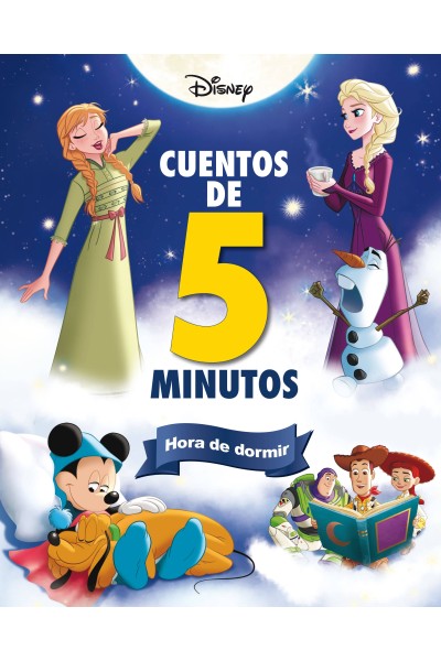 DISNEY. CUENTOS DE 5 MINUTOS. HORA DE DORMIR