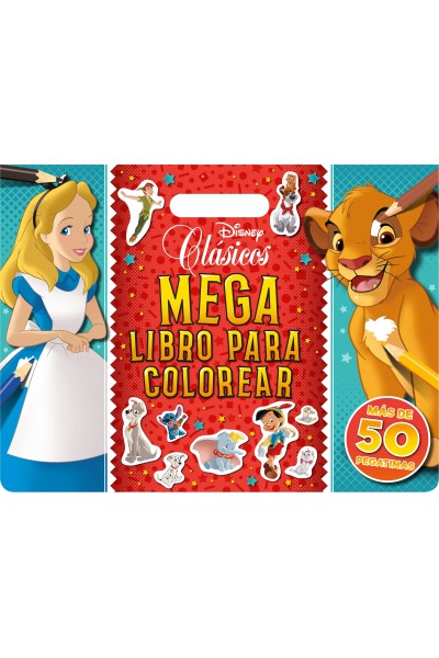 CLÁSICOS DISNEY. MEGALIBRO PARA COLOREAR