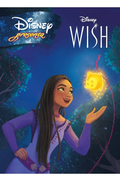 WISH: EL PODER DE LOS DESEOS. DISNEY PRESENTA