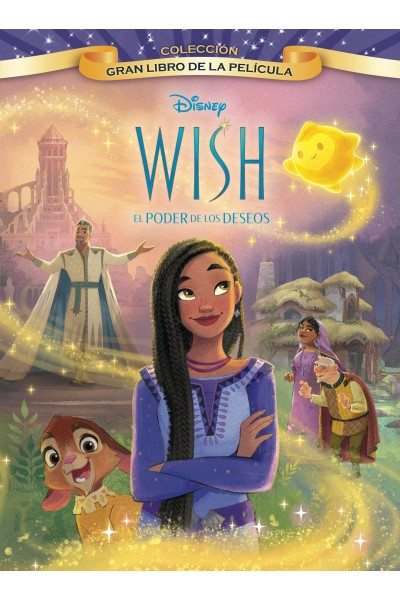 WISH: EL PODER DE LOS DESEOS. GRAN LIBRO DE LA PELÍCULA