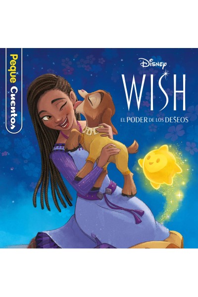 WISH: EL PODER DE LOS DESEOS. PEQUECUENTOS
