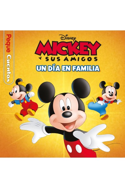 MICKEY. UN DÍA EN FAMILIA. PEQUECUENTOS