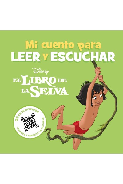EL LIBRO DE LA SELVA. MI CUENTO PARA LEER Y ESCUCHAR