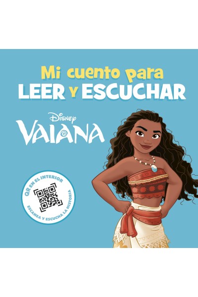 VAIANA. MI CUENTO PARA LEER Y ESCUCHAR