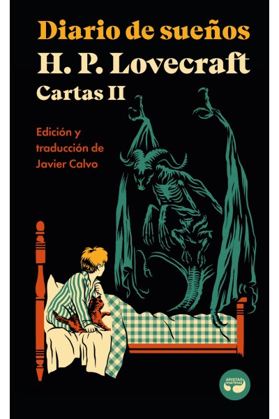 DIARIO DE SUEÑOS. CARTAS DE H. P. LOVECRAFT, VOL. II.