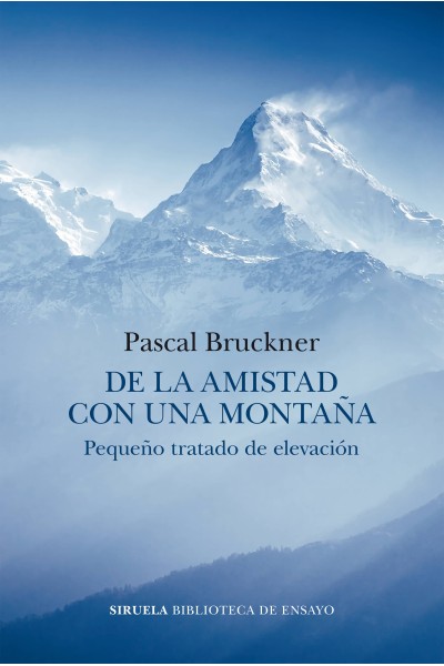 DE LA AMISTAD CON UNA MONTAÑA