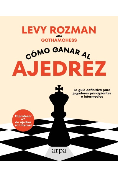 CÓMO GANAR AL AJEDREZ