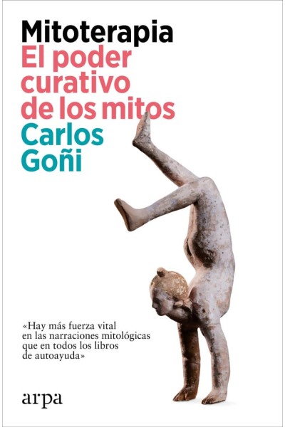 MITOTERAPIA EL PODER CURATIVO DE LOS MITOS