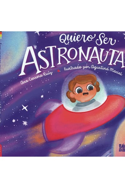 QUIERO SER ASTRONAUTA