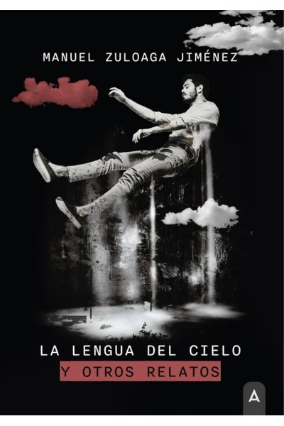 LA LENGUA DEL CIELO Y OTROS RELATOS