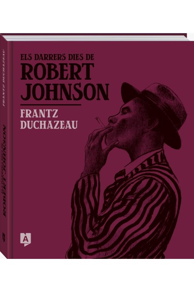 ELS DARRERS DIES DE ROBERT JOHNSON