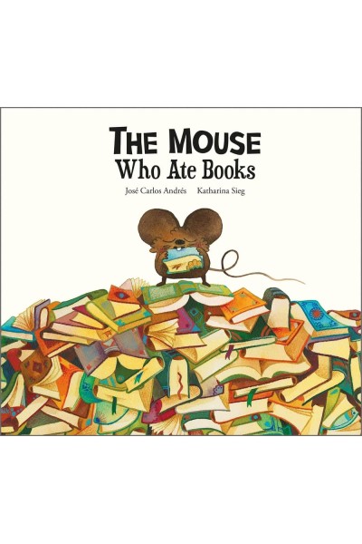THE MOUSE WHO ATE BOOKS