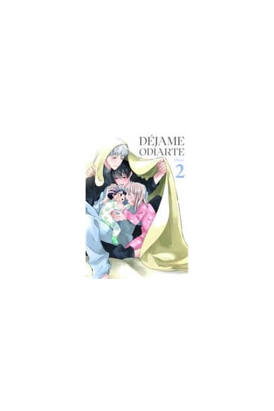 DÉJAME ODIARTE 02