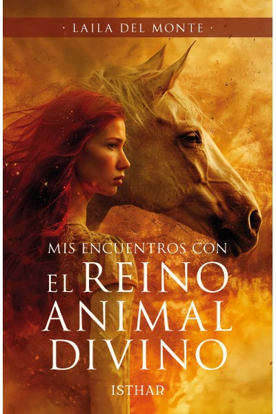 MIS ENCUENTROS CON EL REINO ANIMAL DIVINO